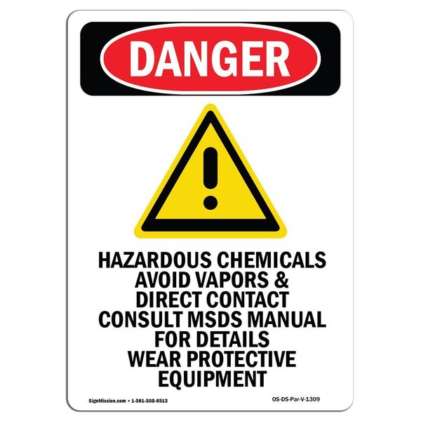 Signmission OSHA Danger Sign, 24" Height, Aluminum, Hazardous Chemicals, Portrait, 1824-V-1309 OS-DS-A-1824-V-1309